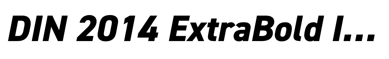 DIN 2014 ExtraBold Italic